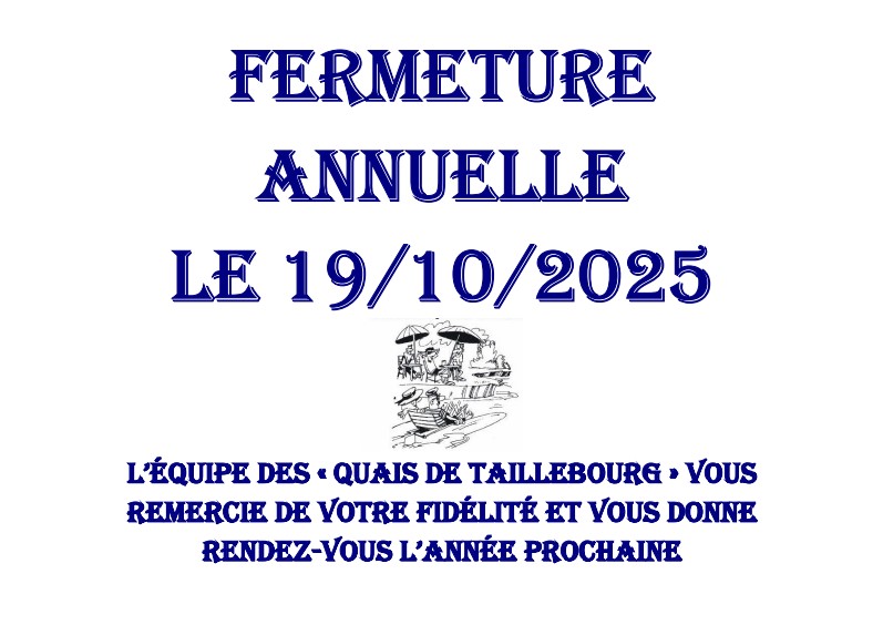 Fermeture annuelle le 19 octobre 2025