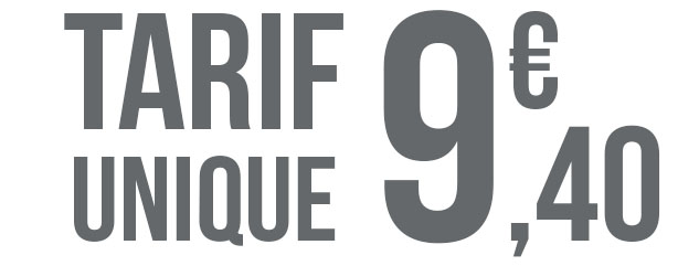 Tarif Unique : 8,95€